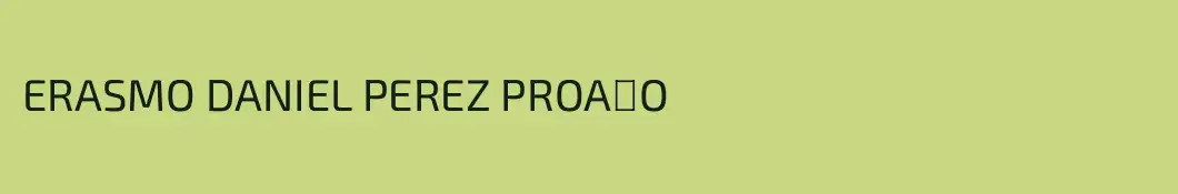 ERASMO DANIEL PEREZ PROA�O